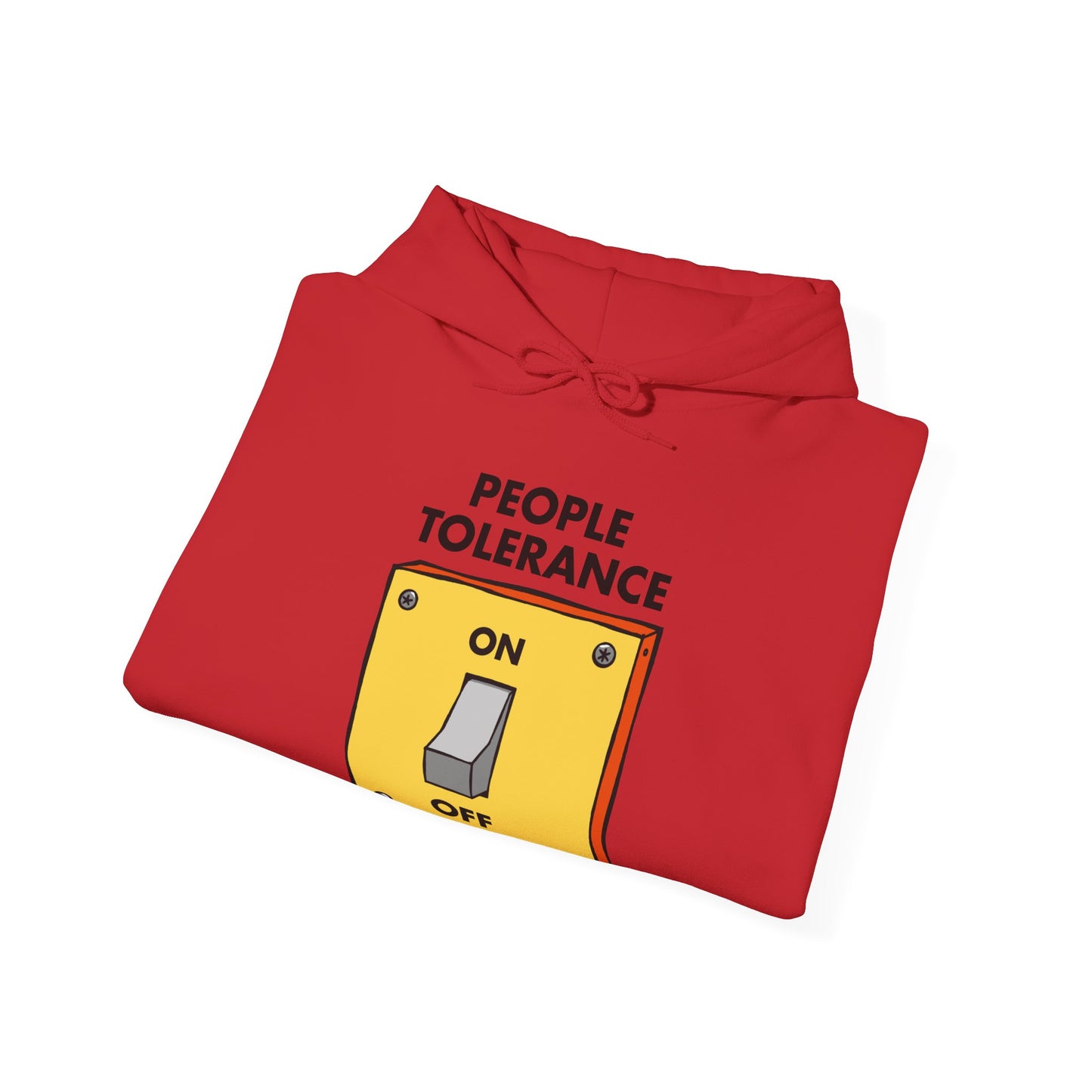 People Tolerance Hoodie