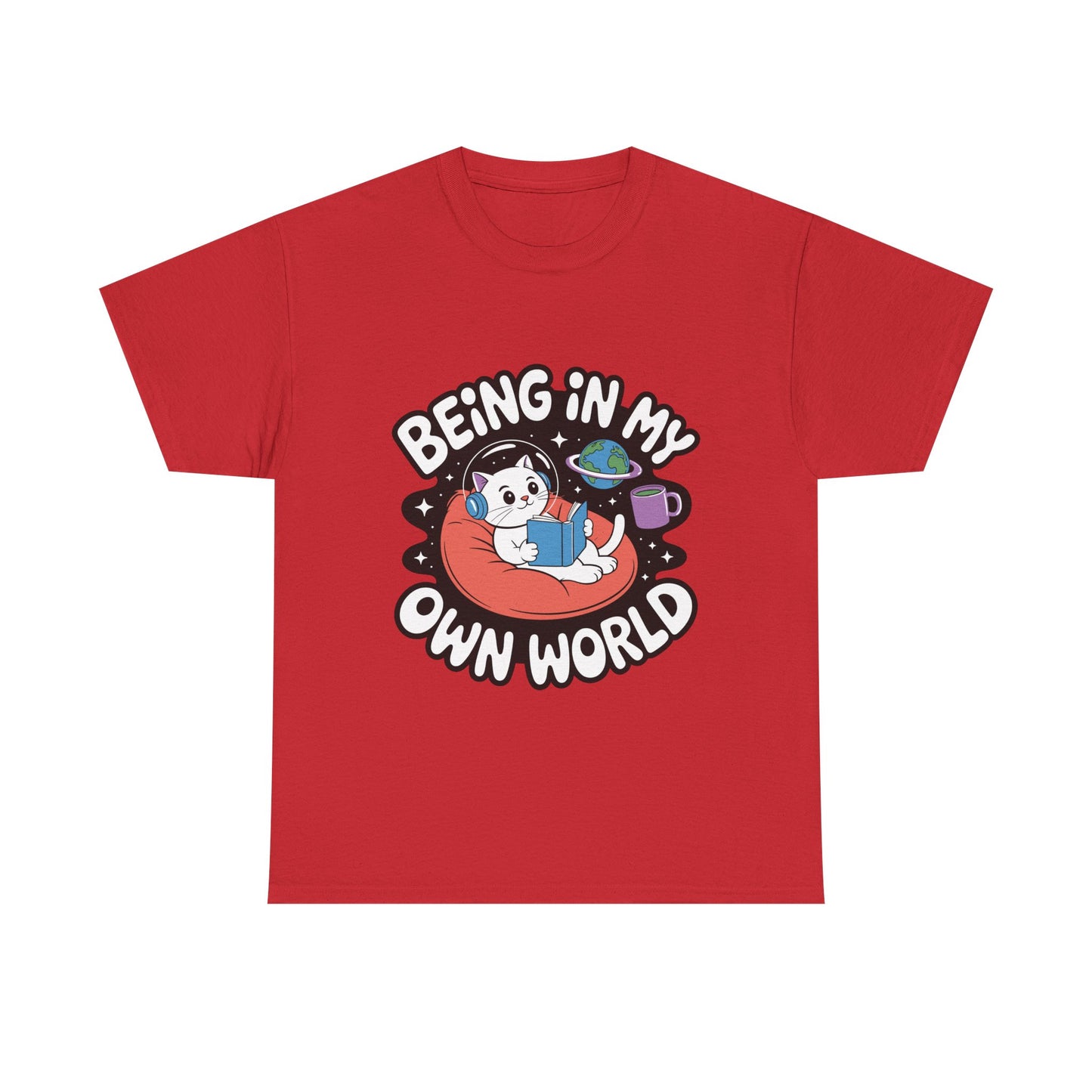 Being In My Own World T-Shirt