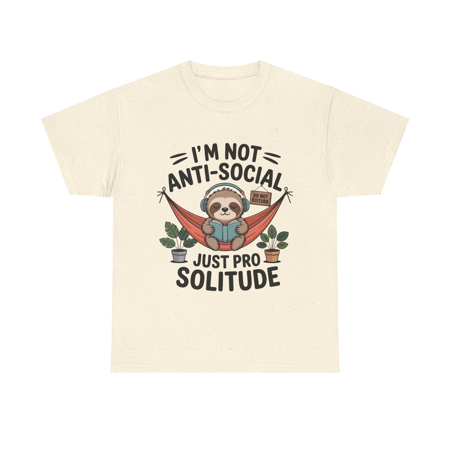 I’m Not Anti-Social T-Shirt