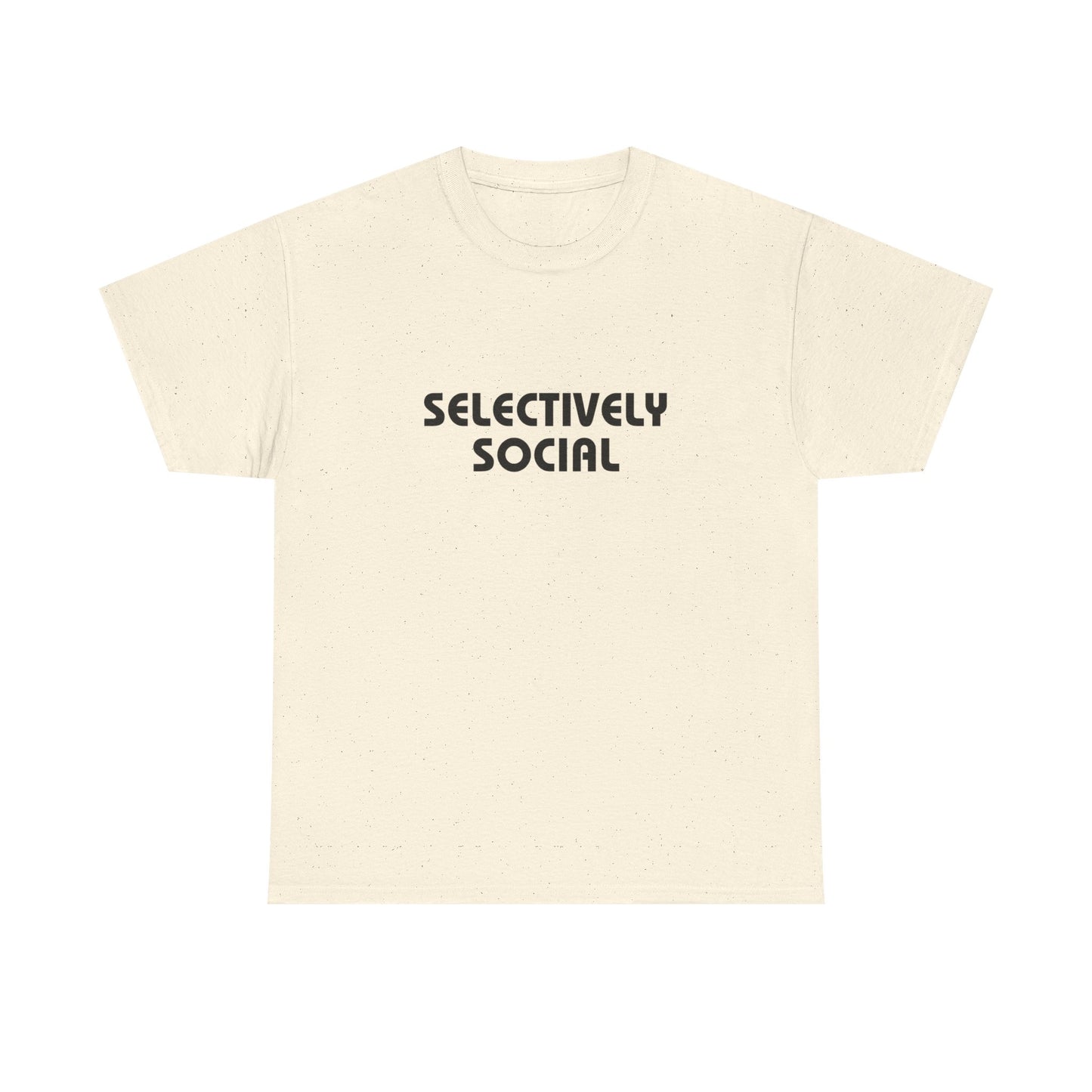 Selectively Social T-Shirt