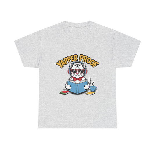 Yapper Proof T-Shirt