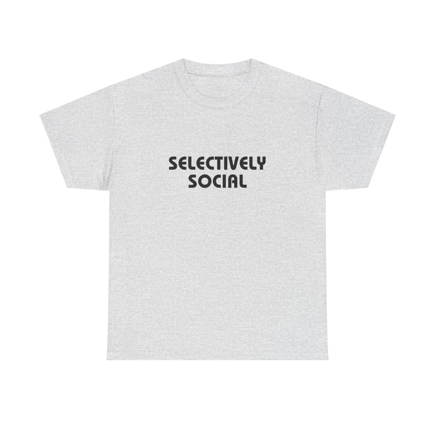 Selectively Social T-Shirt
