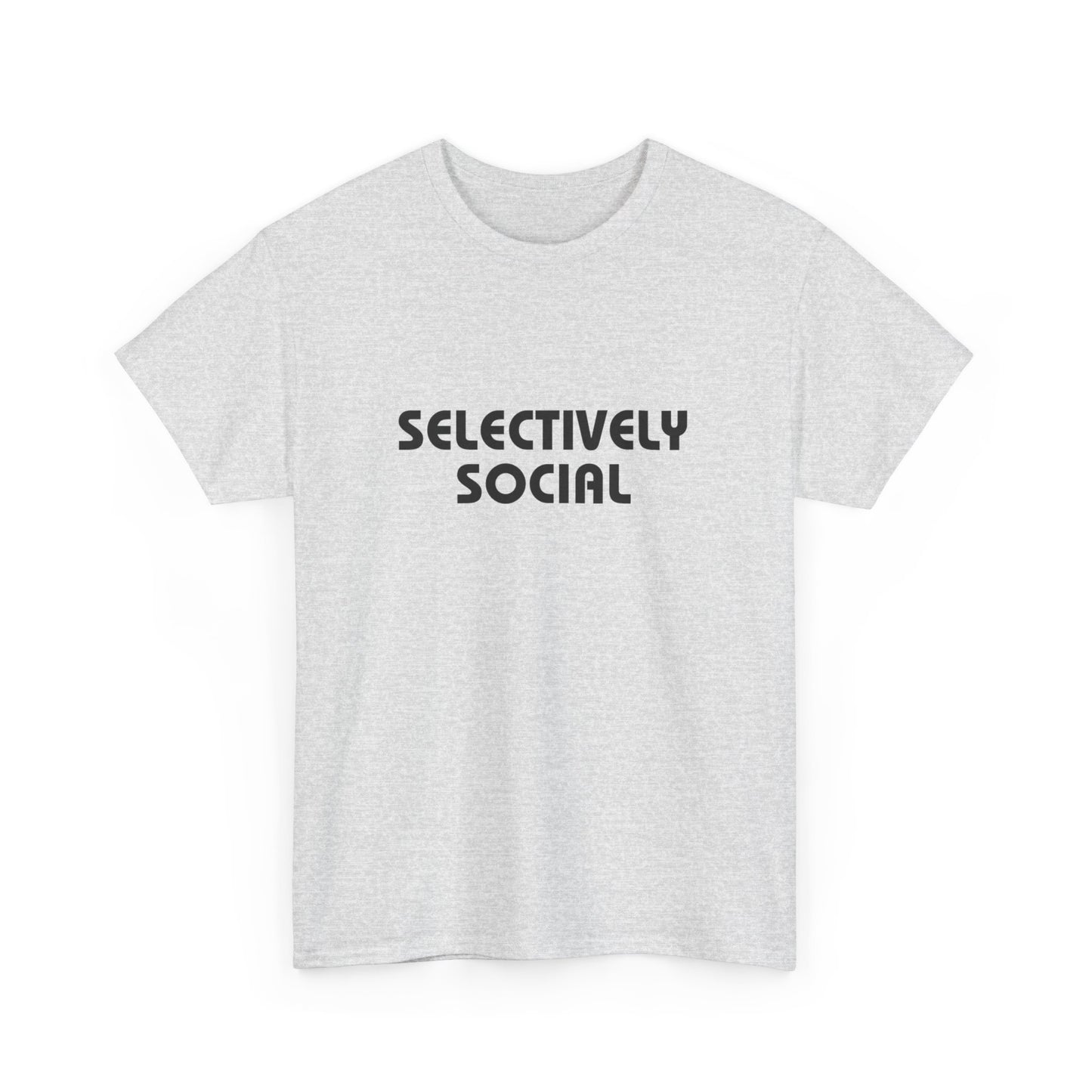 Selectively Social T-Shirt