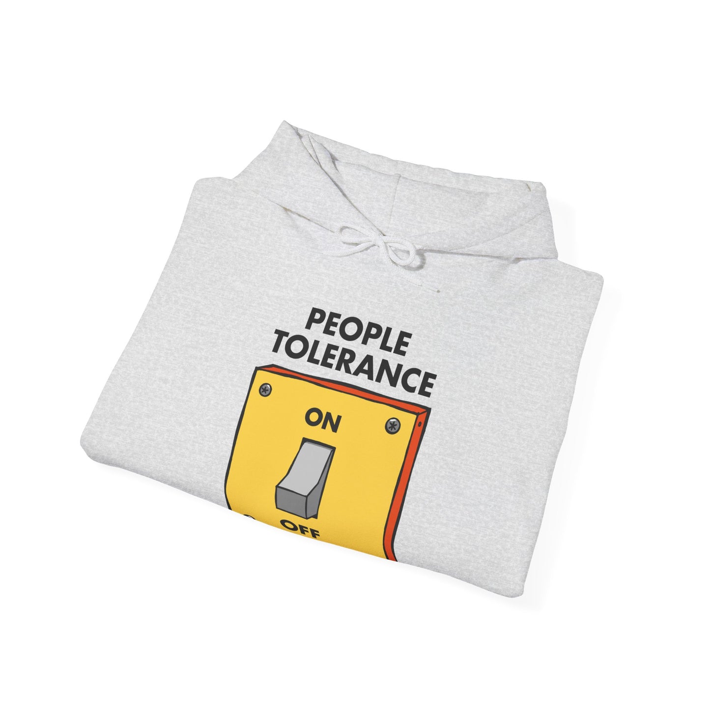 People Tolerance Hoodie