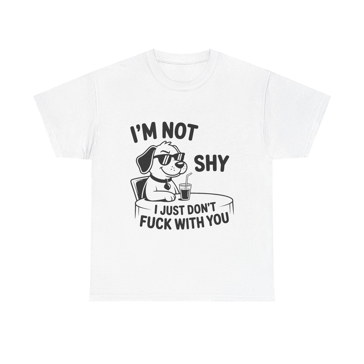 I’m Not Shy T-Shirt