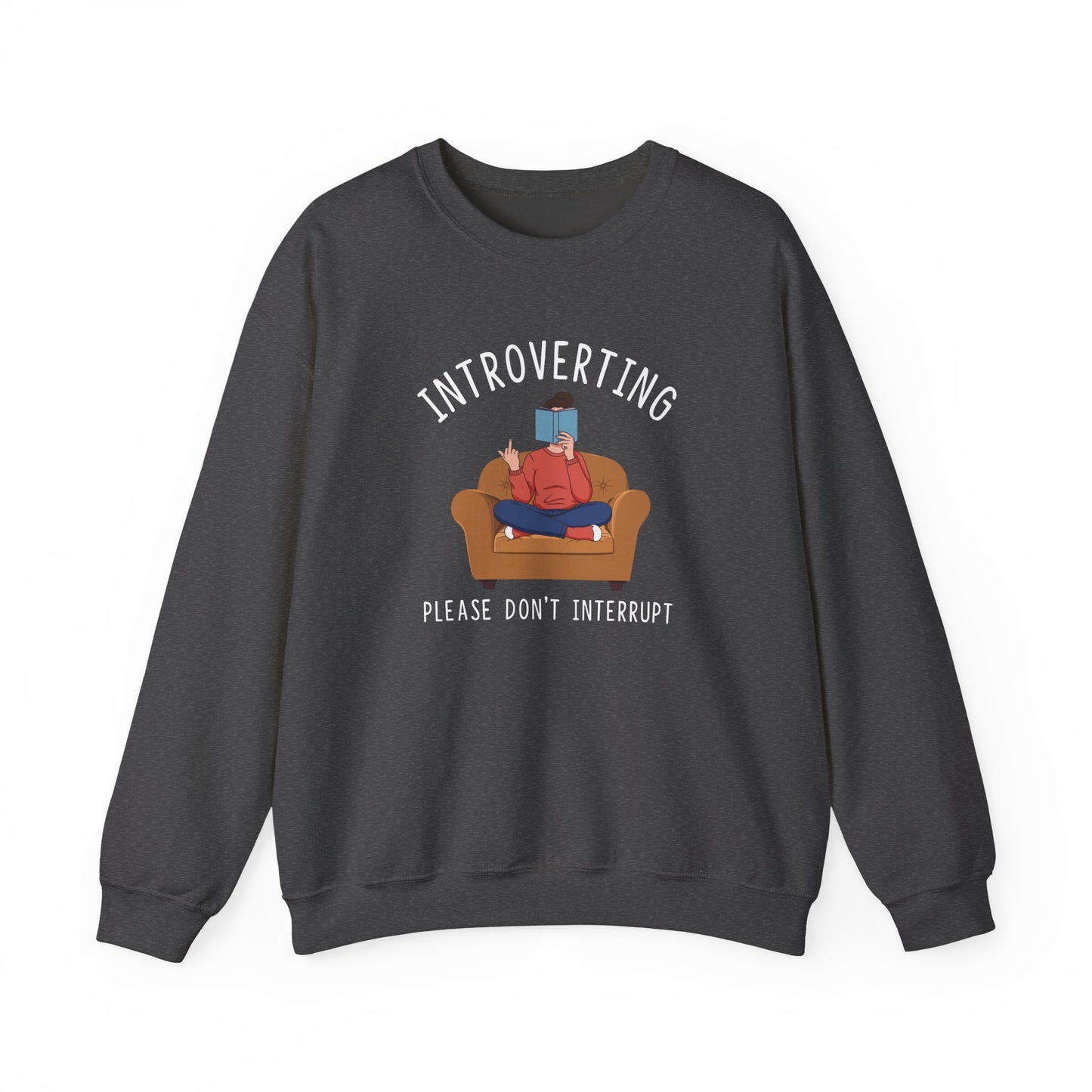 Introverting Don’t Interrupt Sweatshirt