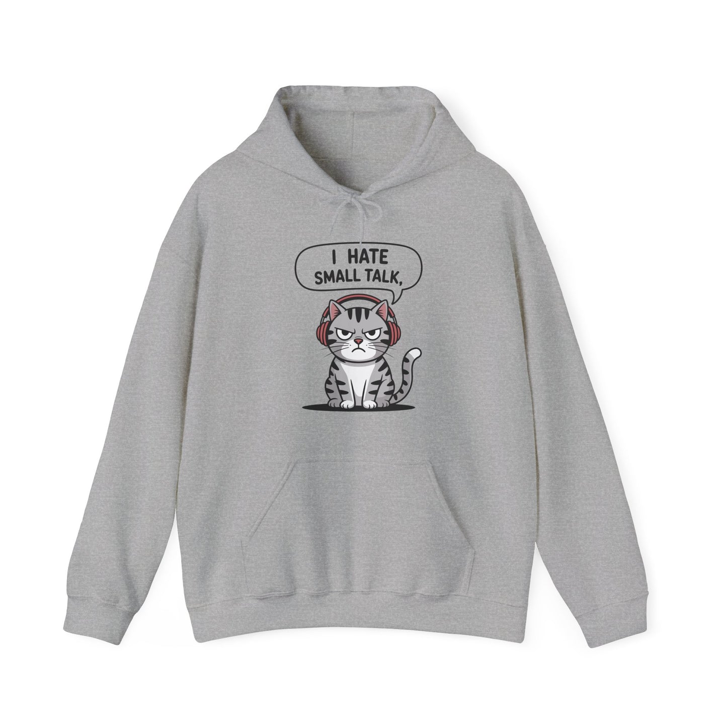 I Hate Small Talk Hoodie
