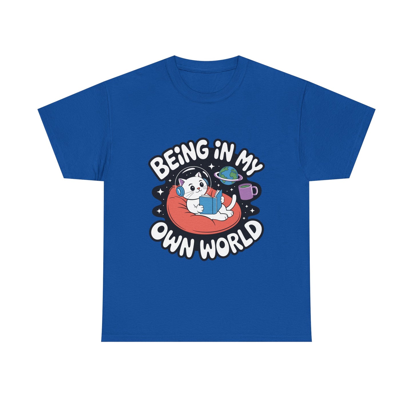 Being In My Own World T-Shirt