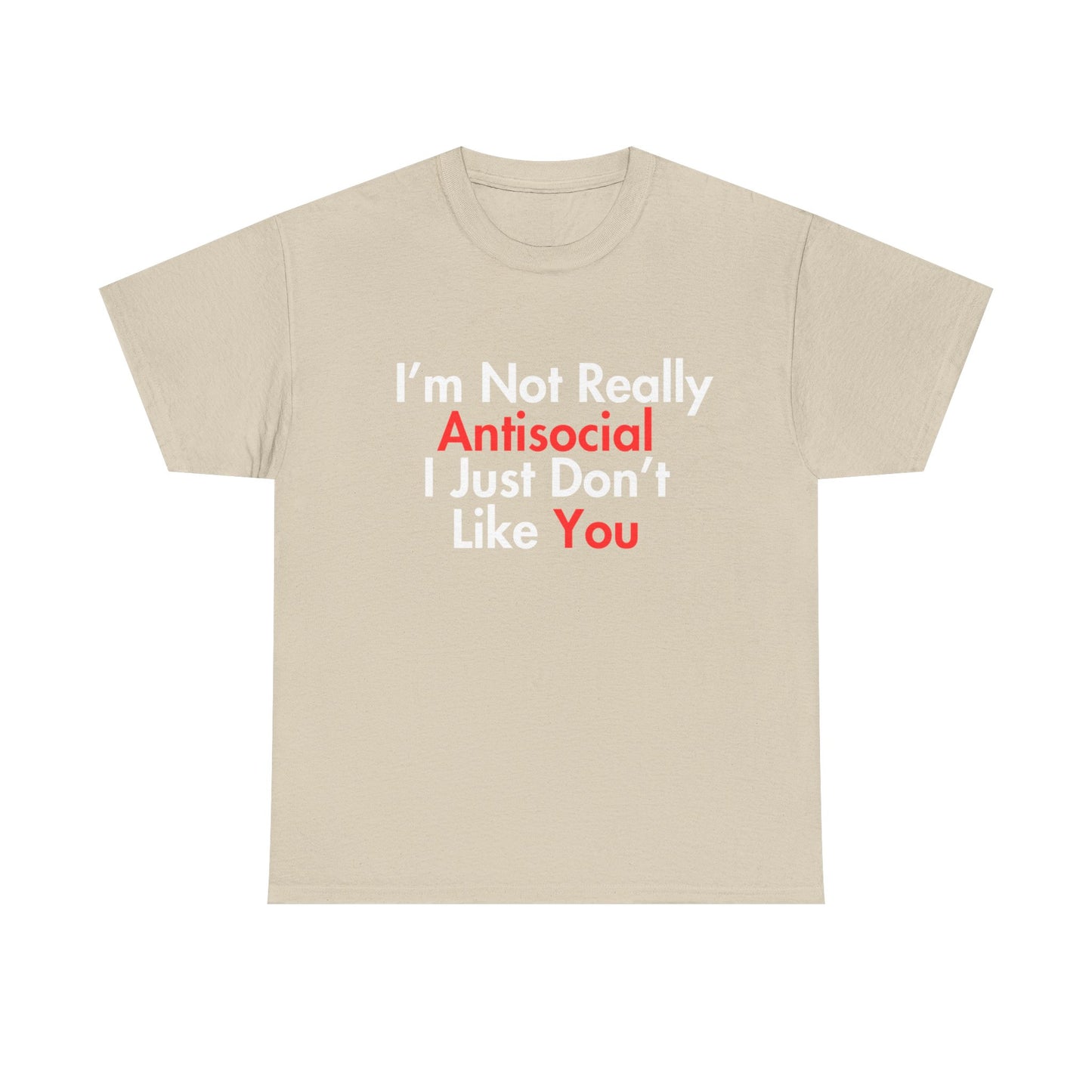 Not Really Antisocial T-Shirt