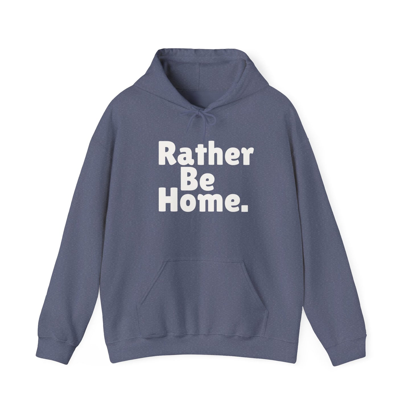 Rather Be Home Hoodie