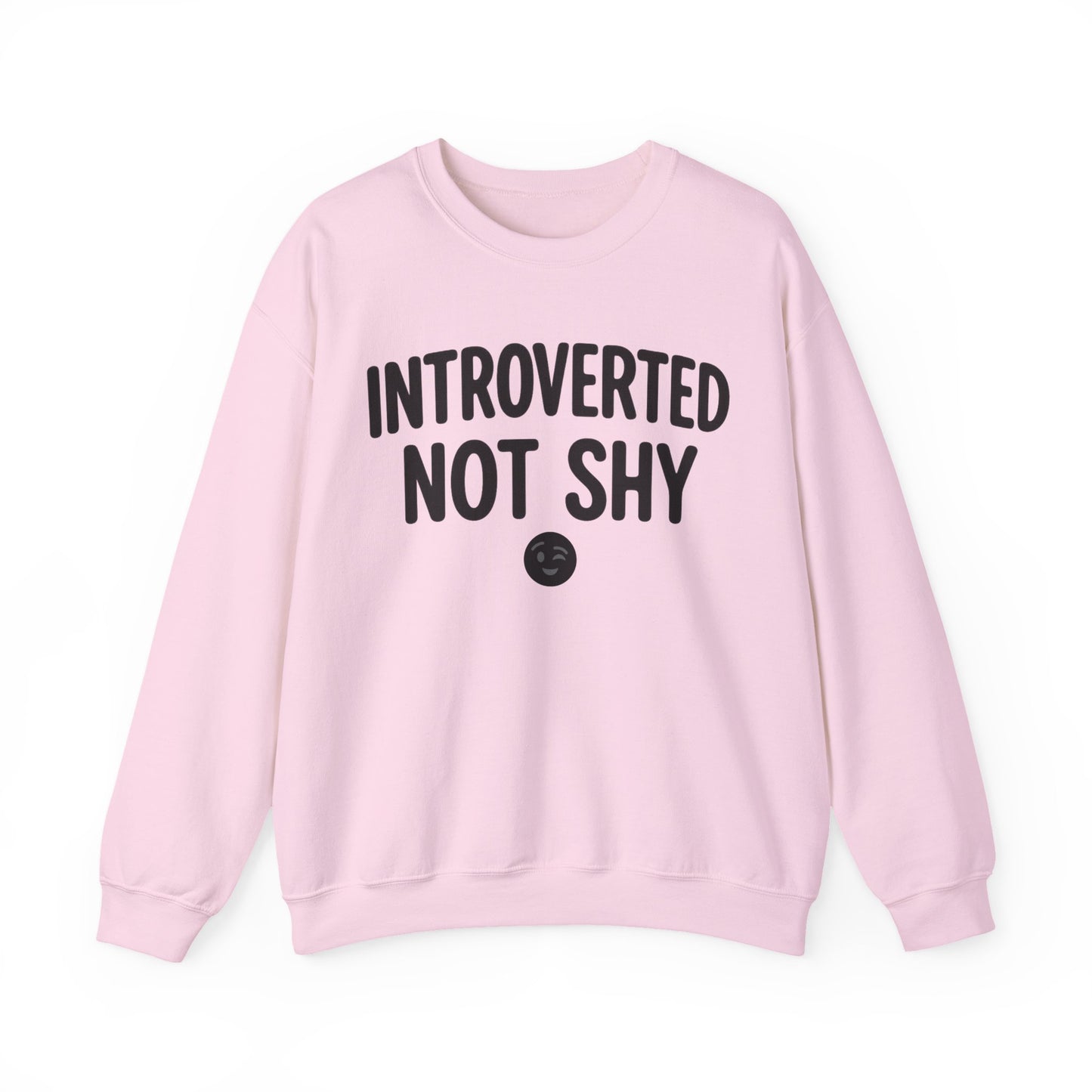 Introverted Not Shy Sweatshirt
