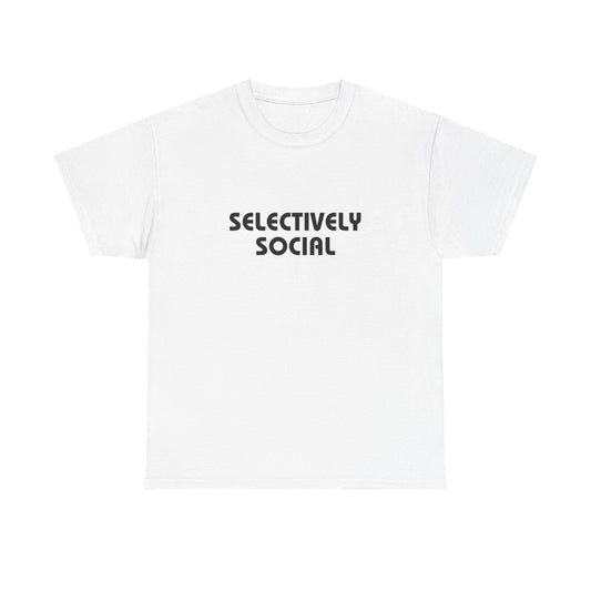 Selectively Social T-Shirt