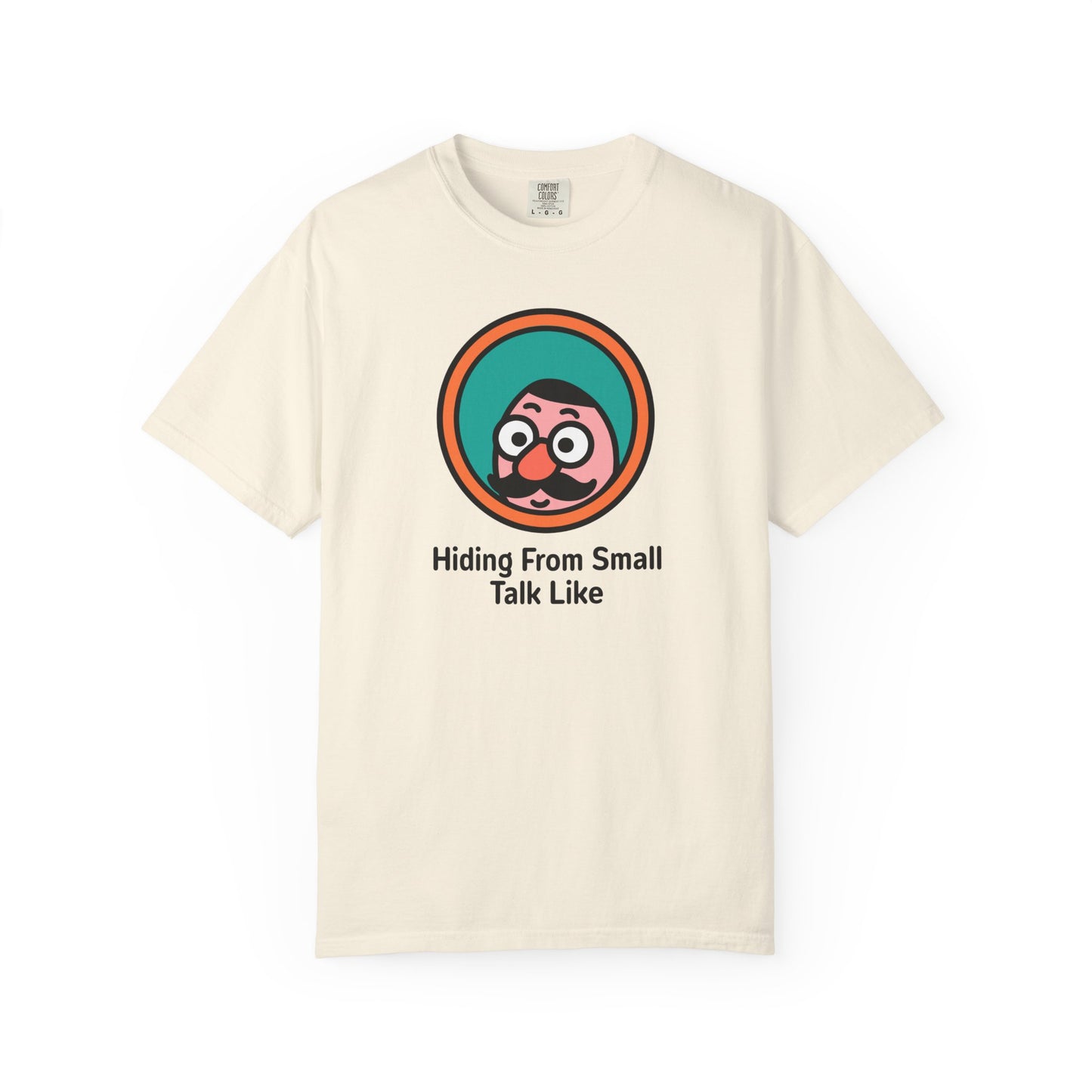 Hiding From Small Talk Tee