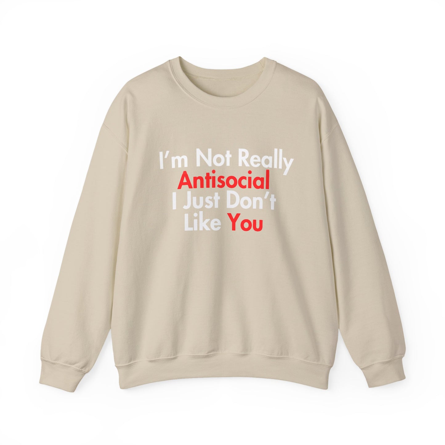 Not Really Antisocial Sweatshirt