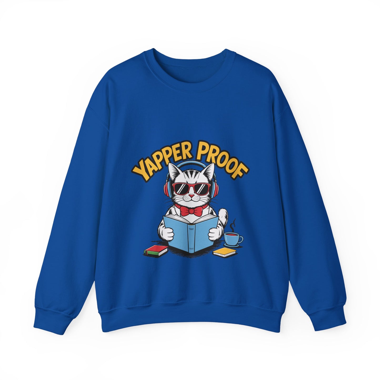 Yapper Proof Sweatshirt