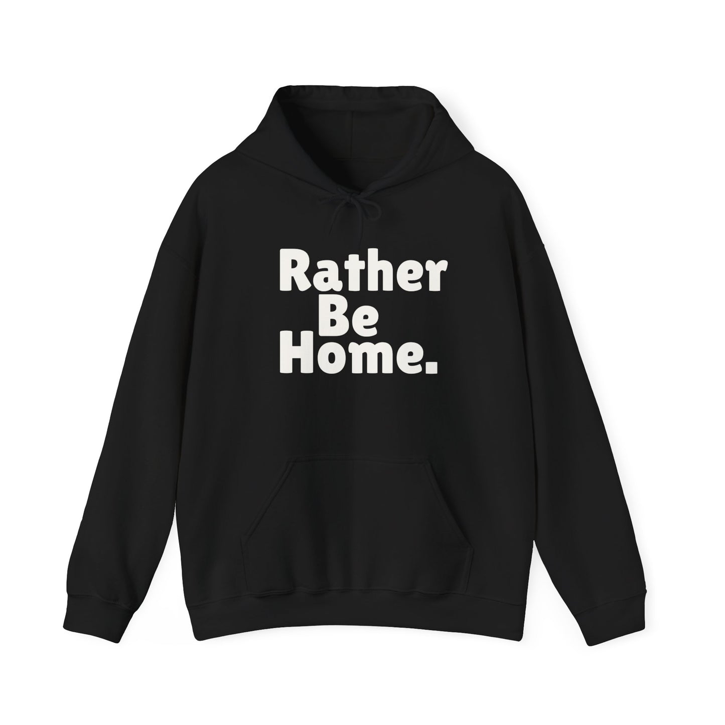 Rather Be Home Hoodie