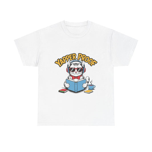 Yapper Proof T-Shirt