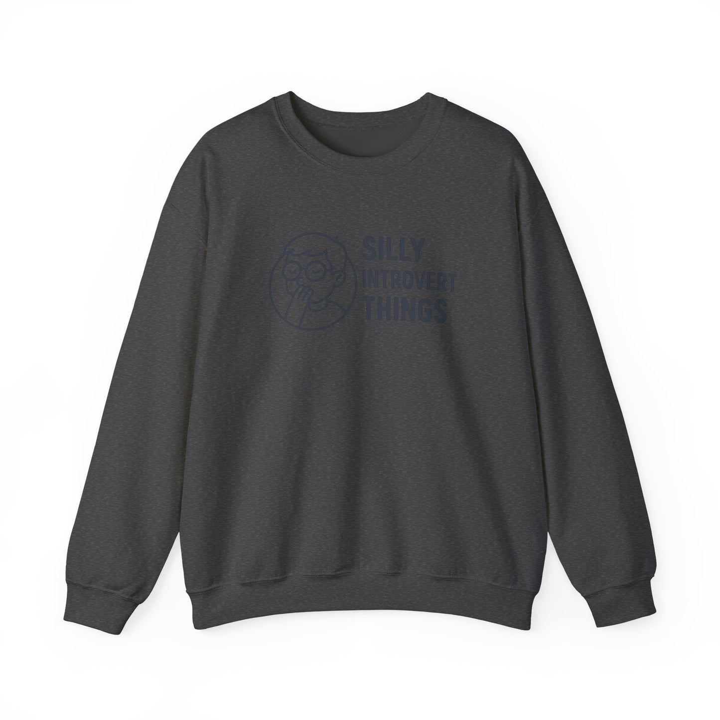 Silly Introvert Things Sweatshirt
