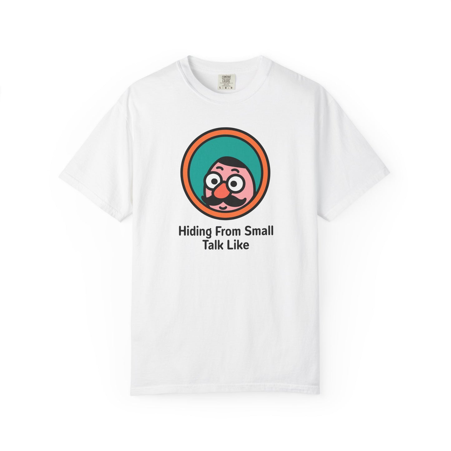 Hiding From Small Talk Tee