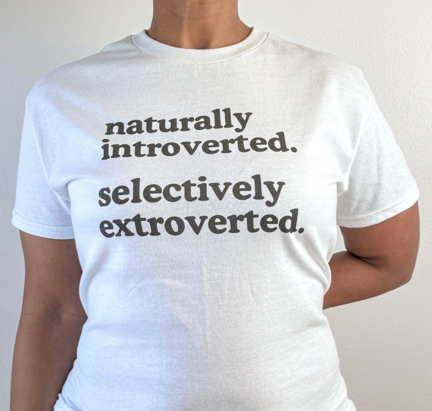Naturally intro./selectively extro. T-shirt