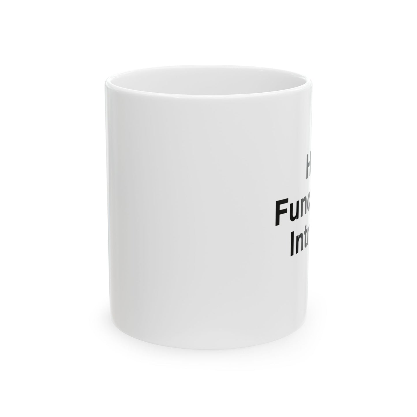 High Functioning Introvert Mug