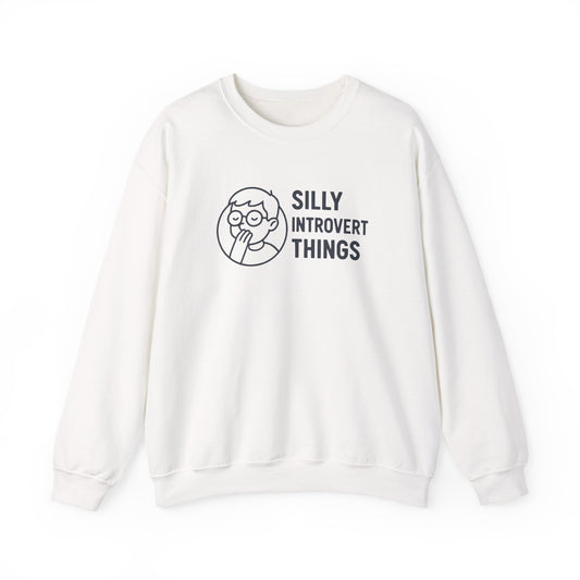 Silly Introvert Things Sweatshirt
