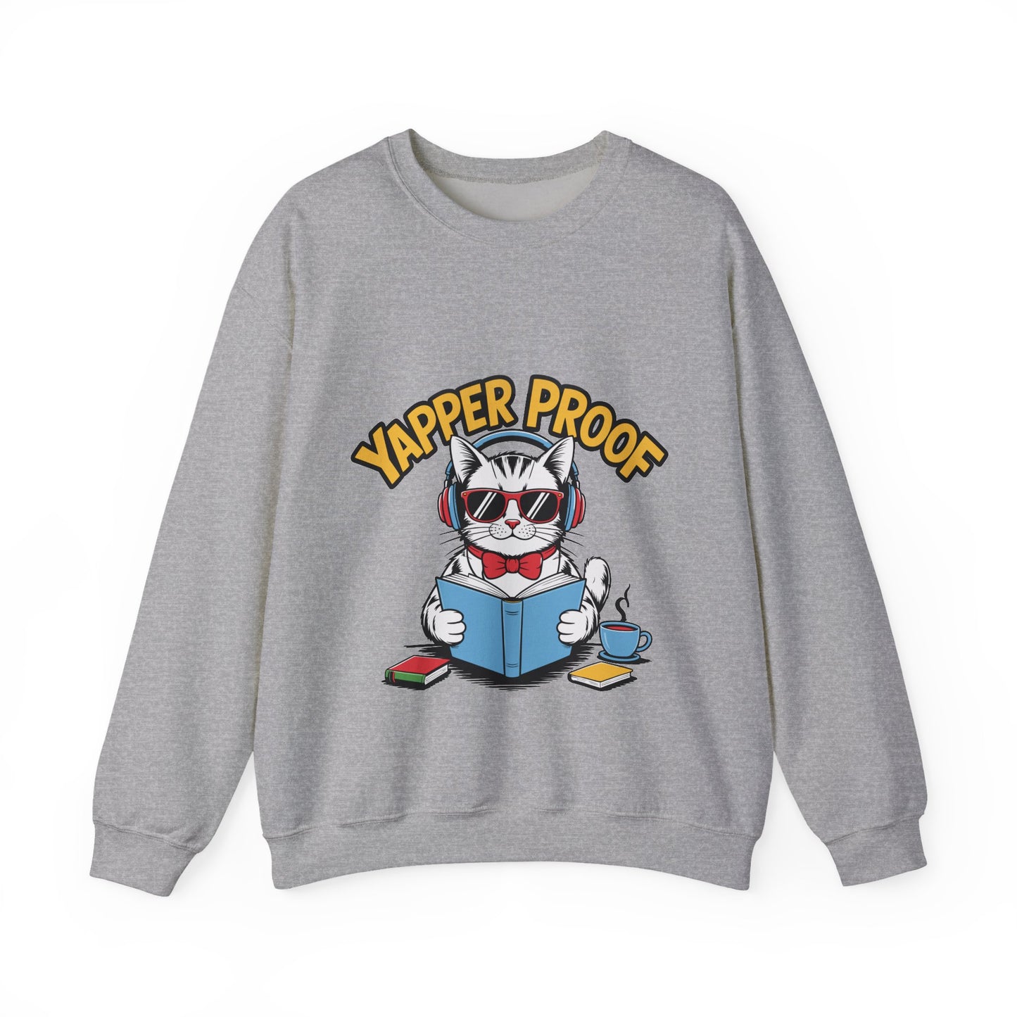 Yapper Proof Sweatshirt
