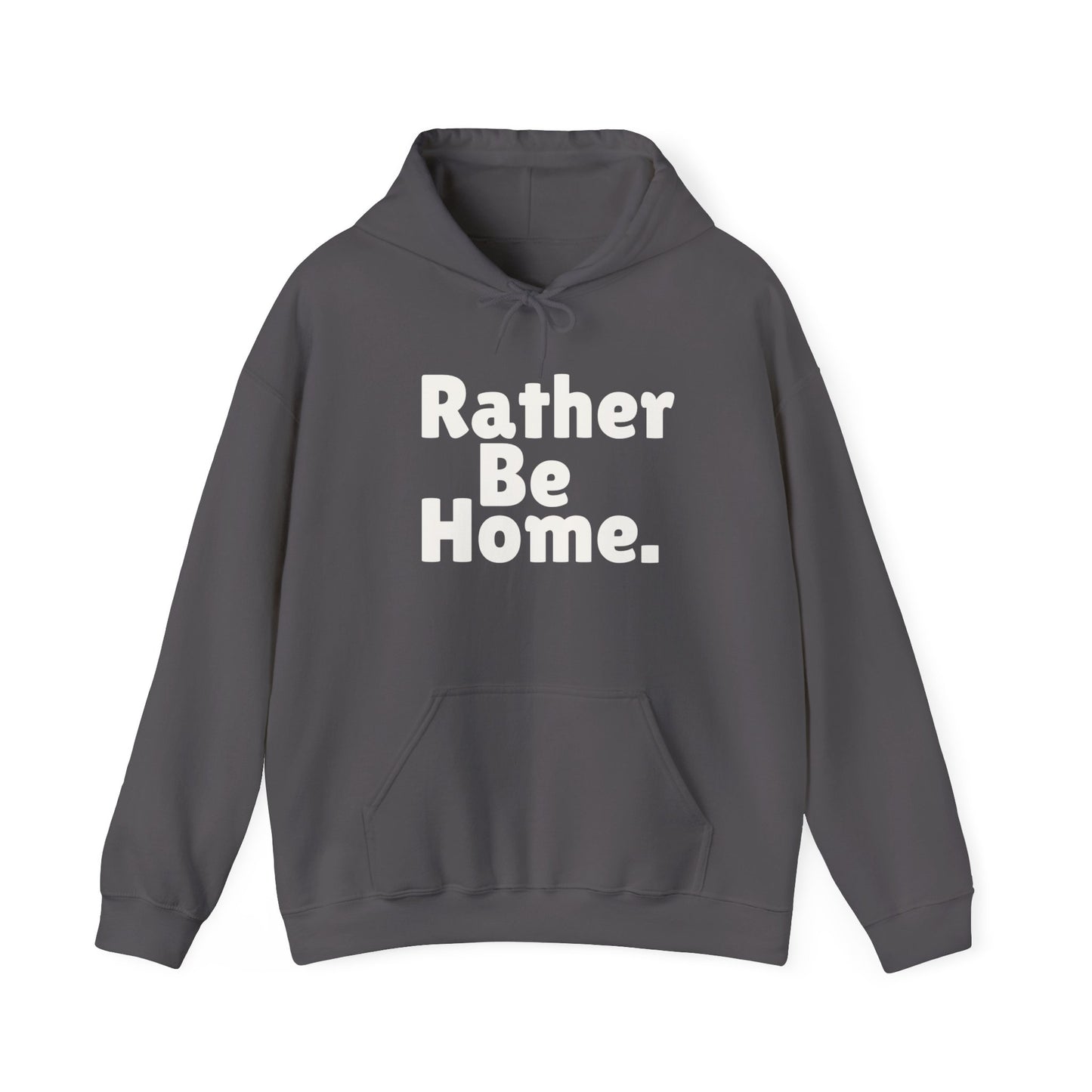Rather Be Home Hoodie