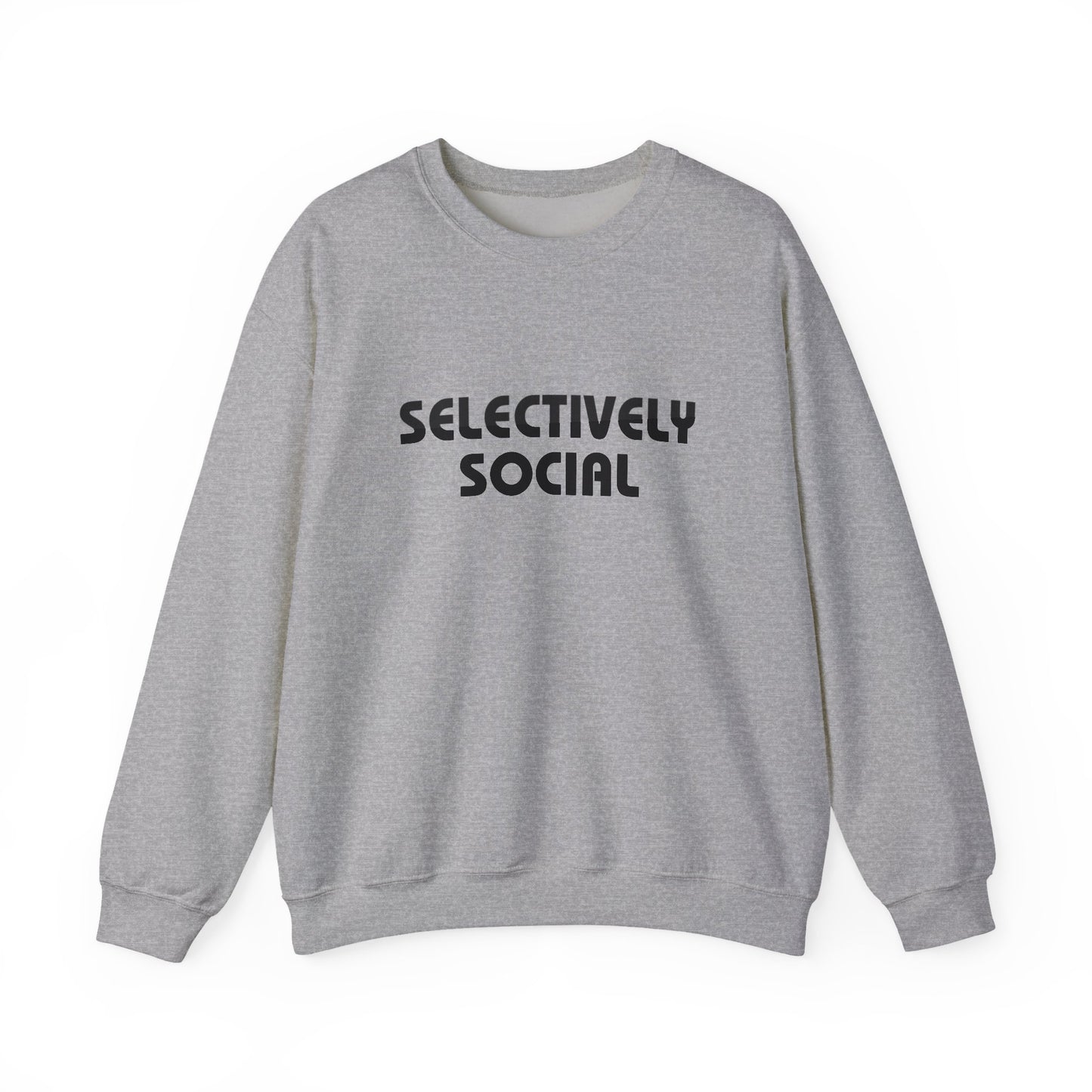 Selectively Social Sweatshirt