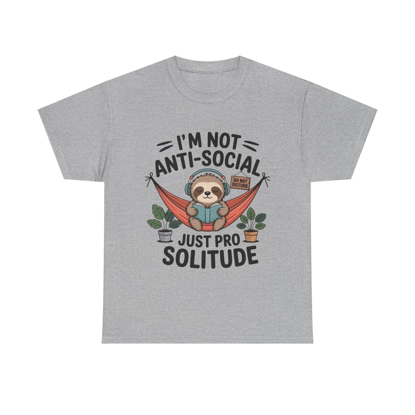 I’m Not Anti-Social T-Shirt