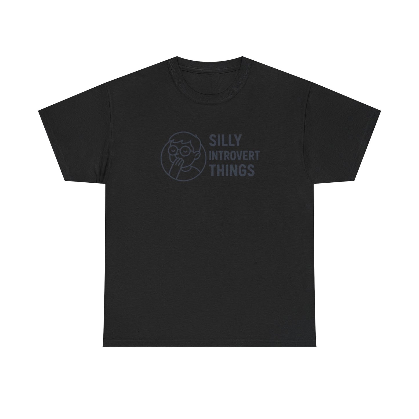 Silly Introvert Things T-Shirt
