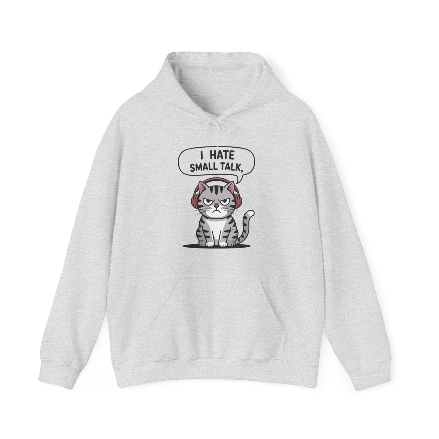 I Hate Small Talk Hoodie