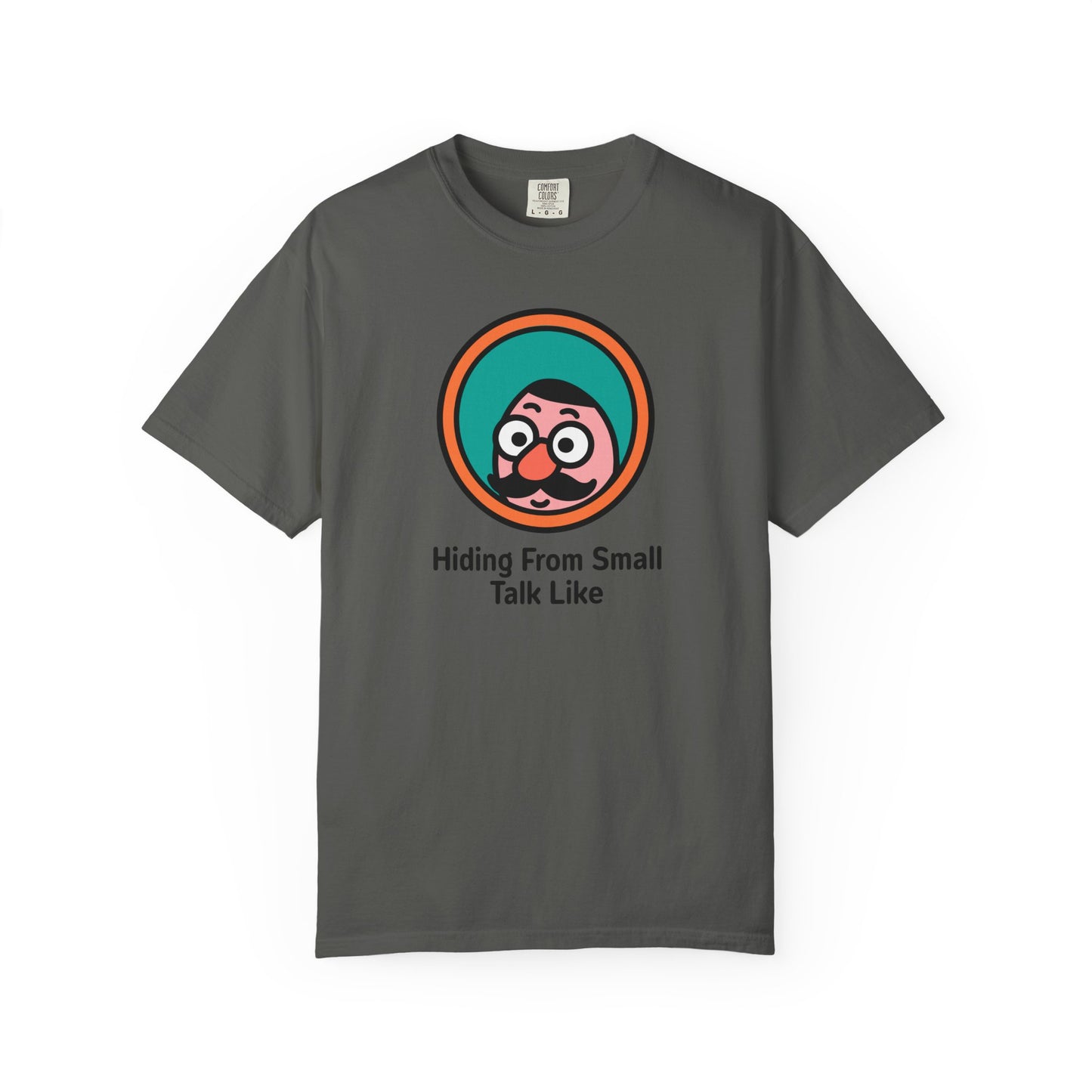 Hiding From Small Talk Tee