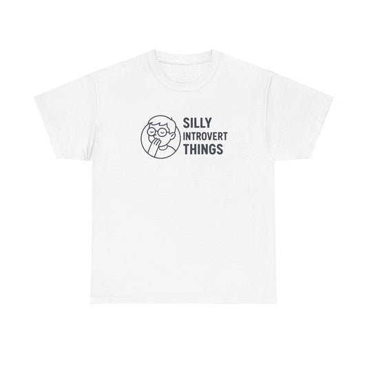Silly Introvert Things T-Shirt