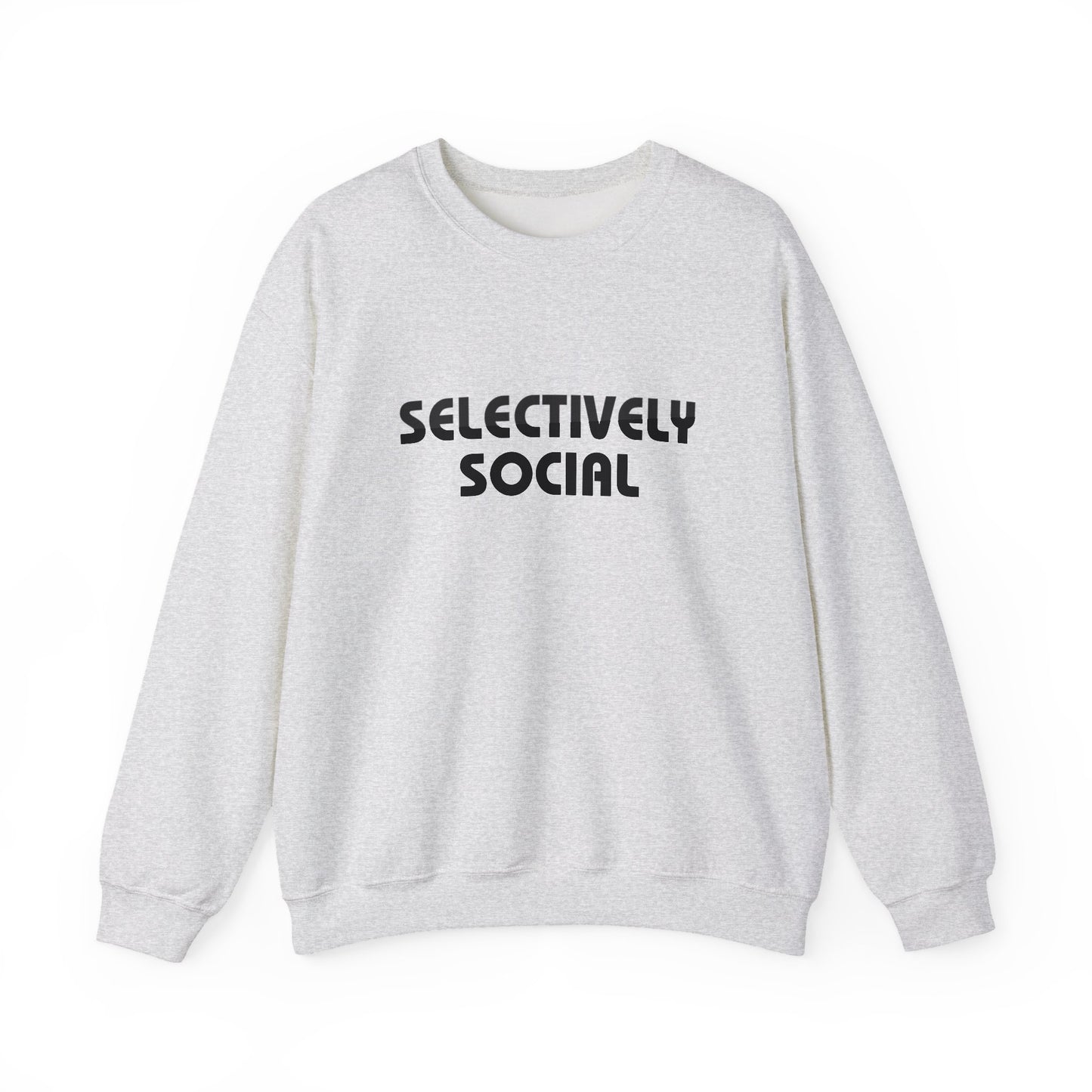 Selectively Social Sweatshirt