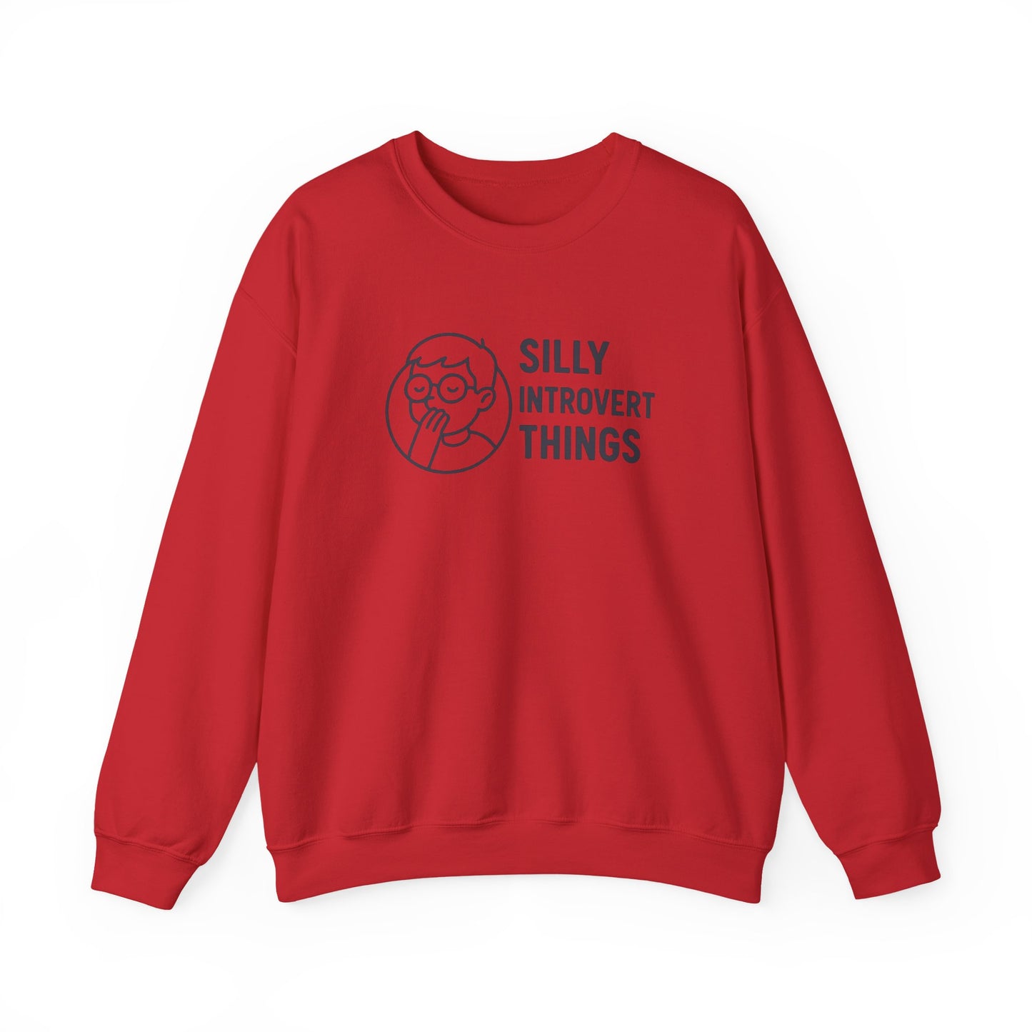 Silly Introvert Things Sweatshirt