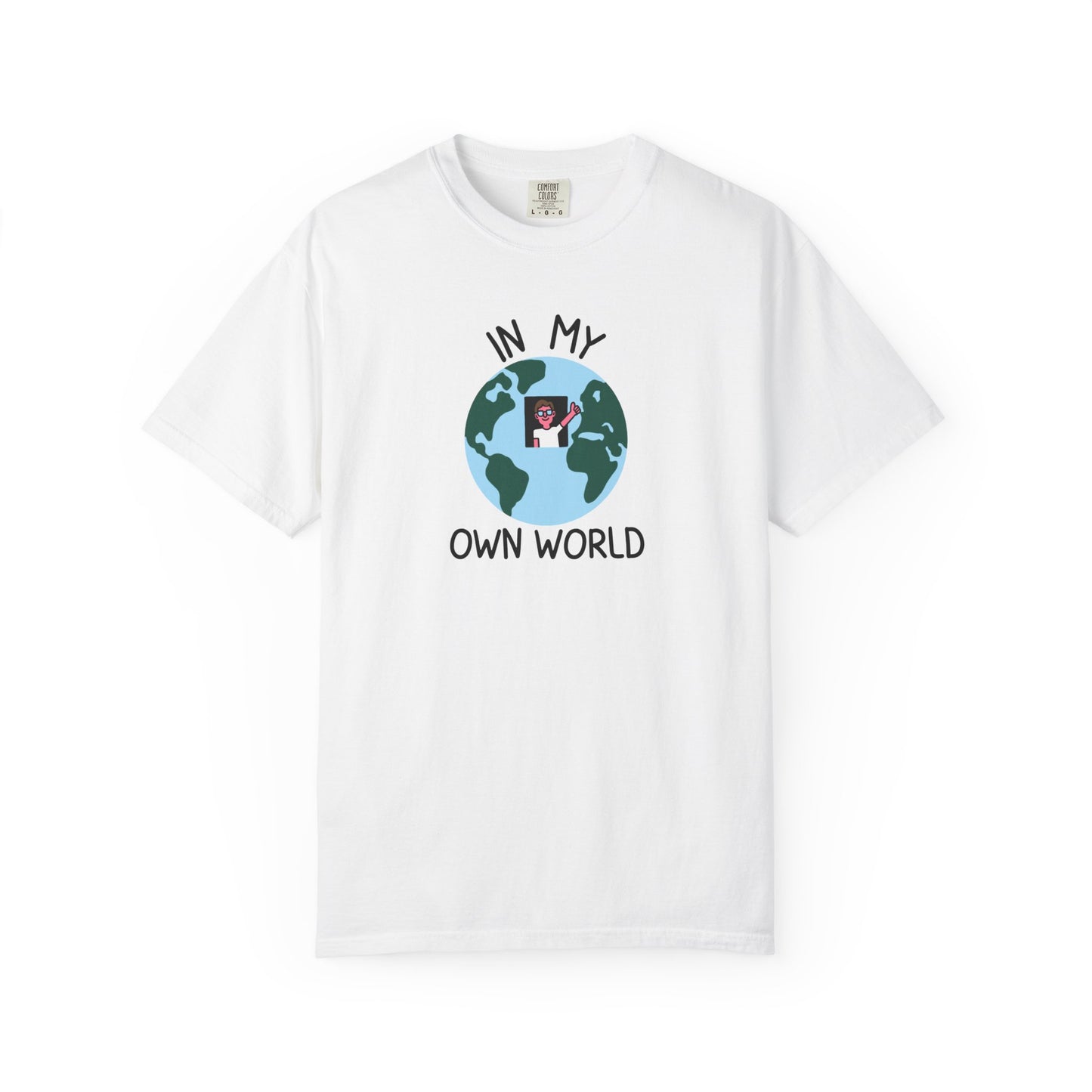 In My Own World Tee
