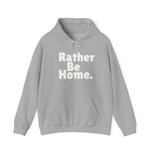 Rather Be Home Hoodie