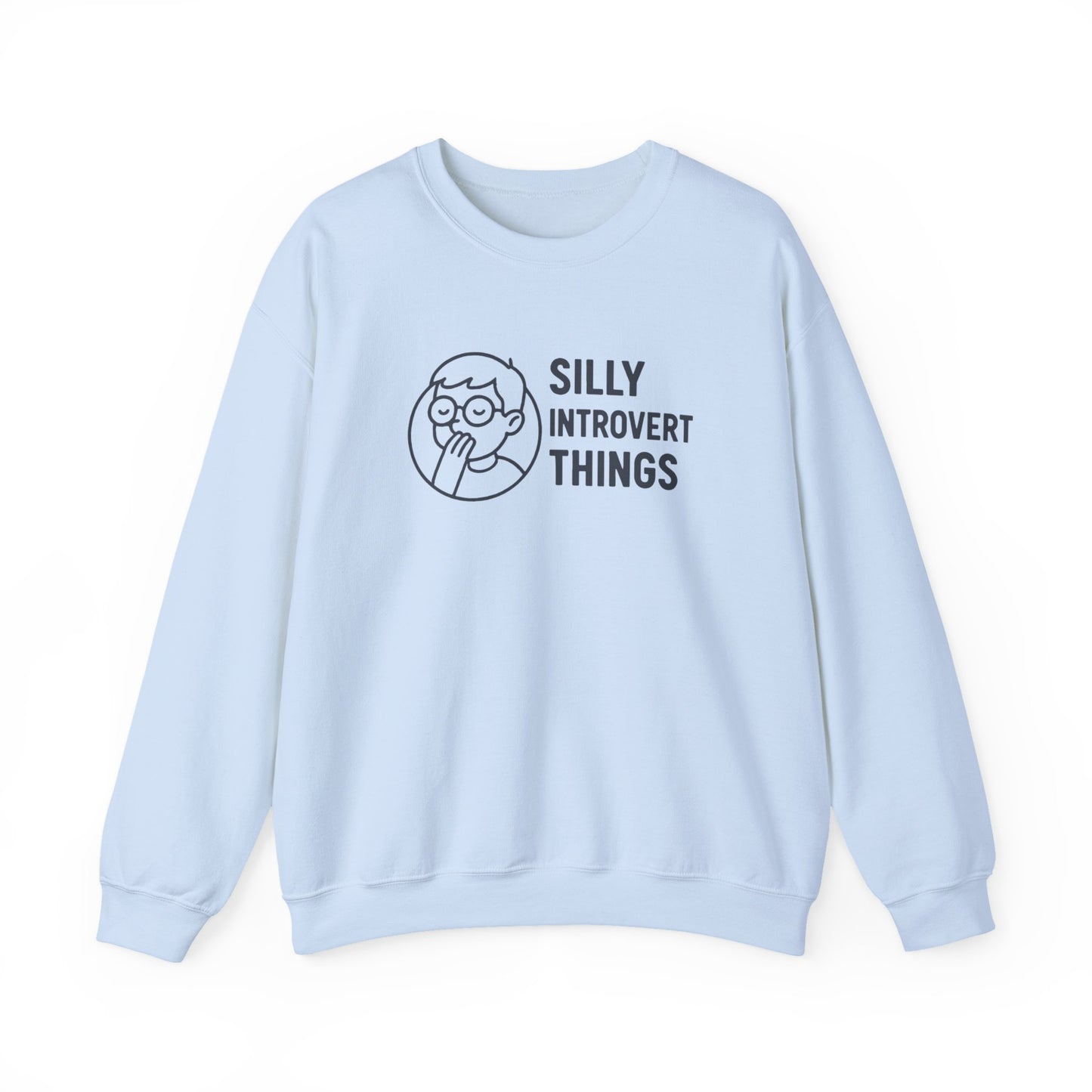 Silly Introvert Things Sweatshirt