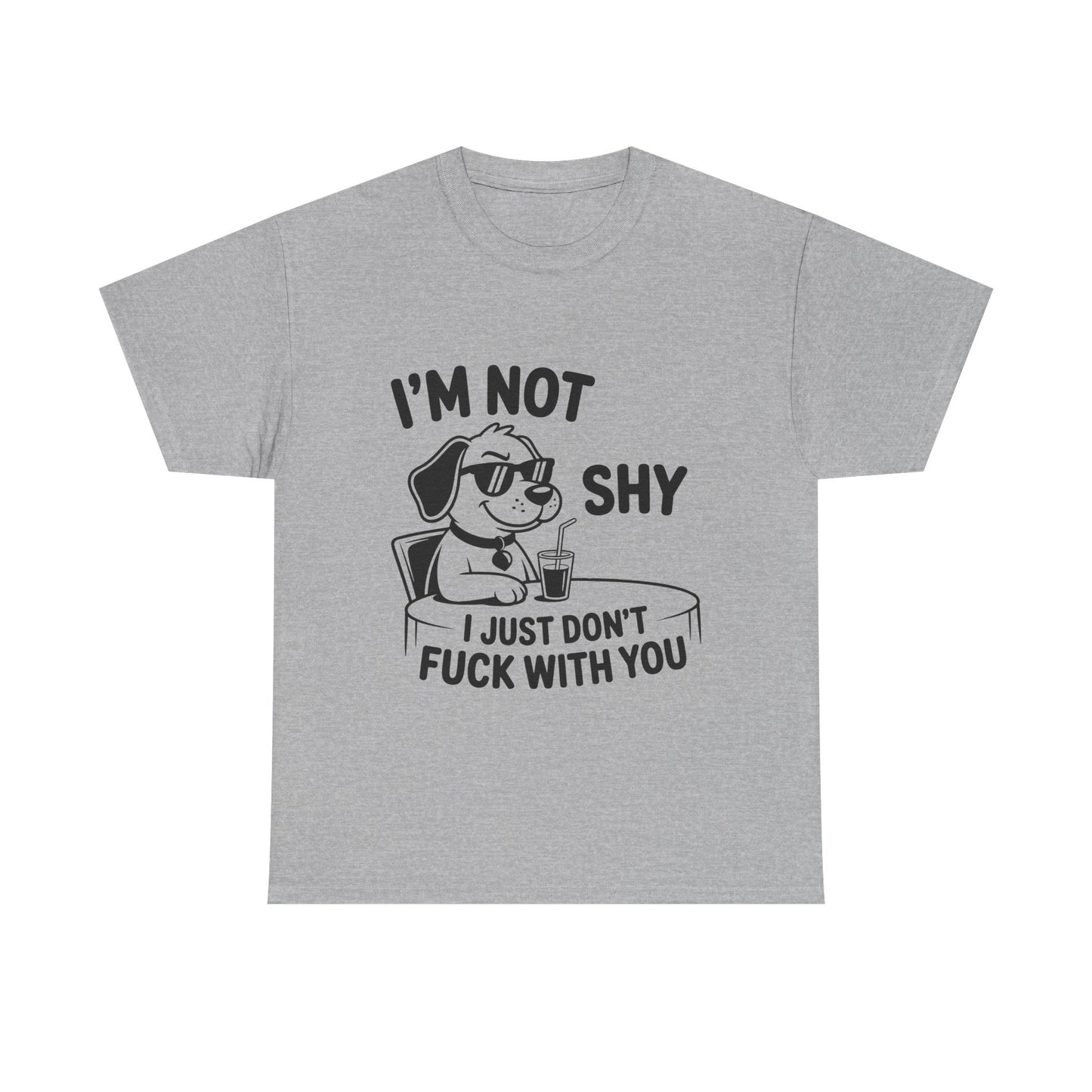 I’m Not Shy T-Shirt