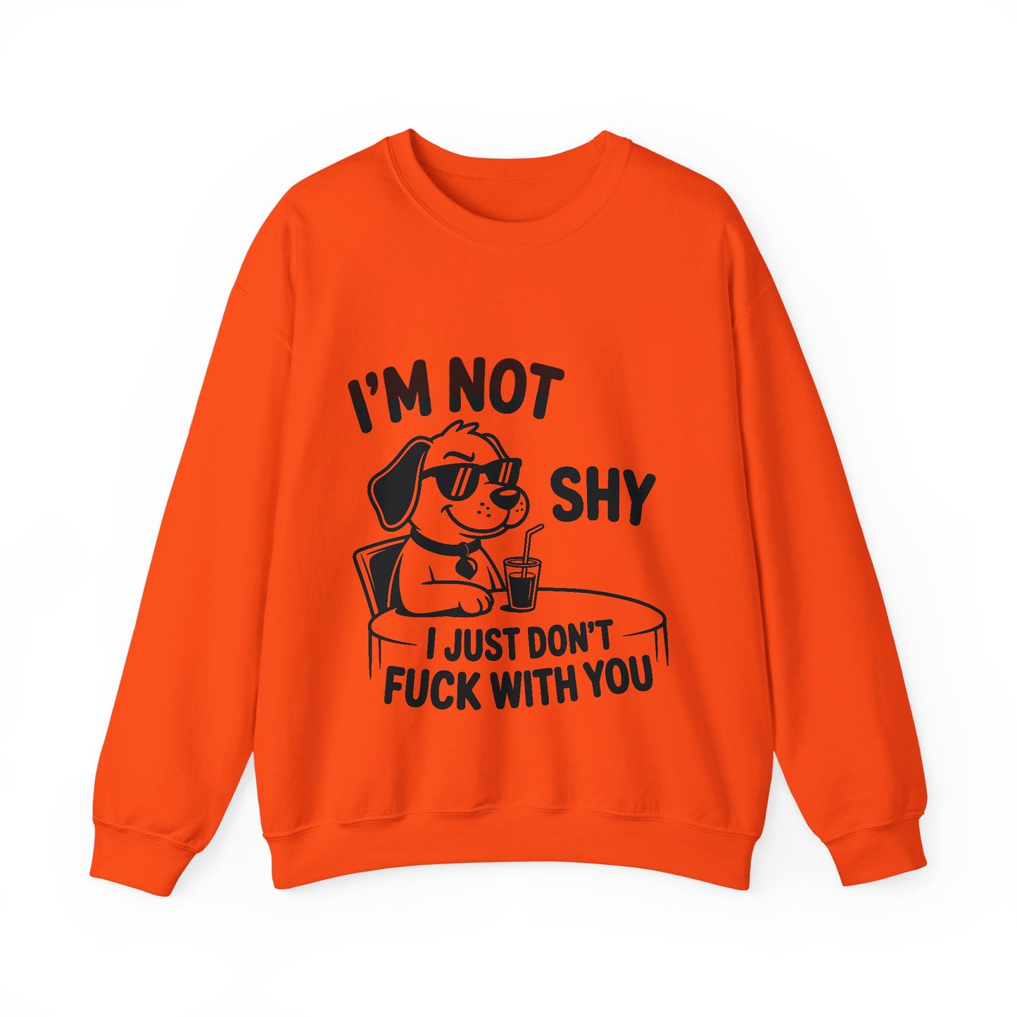 I’m Not Shy Sweatshirt