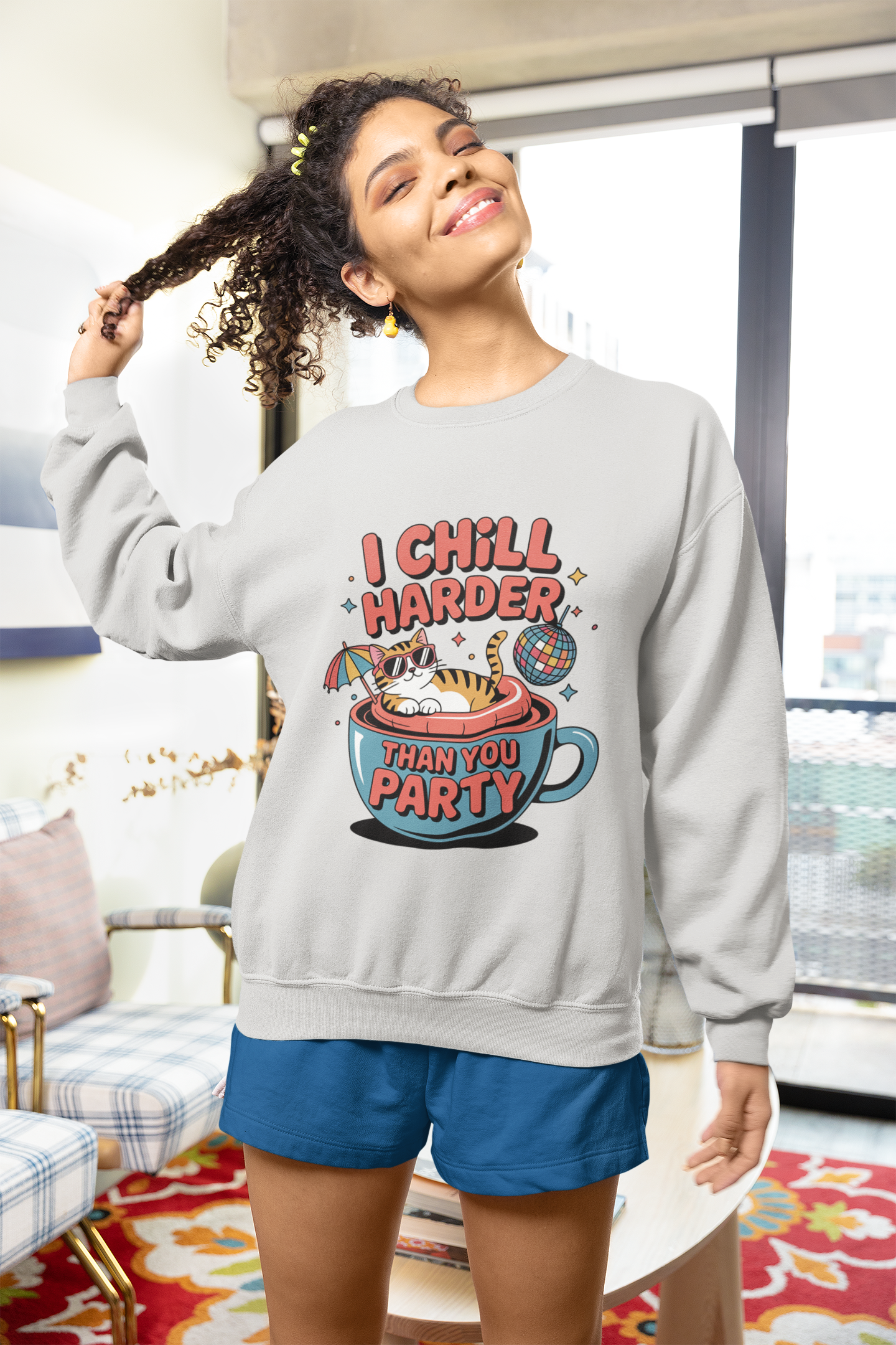 I Chill Harder Than You Party Sweatshirt